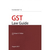 Taxmann's GST Law Guide by CA. Ishaan V. Patkar
